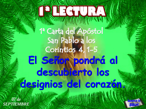 De la 1a carta del Apóstol San Pablo a los Corintios 4,1-5. Viernes 4 de Septiembre de 2020. Nuestra Señora de la Consolación.