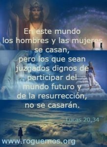 Evangelio San Lucas 20,27-40. Sábado 21 de Noviembre de 2020. La Presentación de la Santísima Virgen María.
