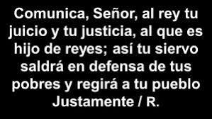 Salmo 71,2-12-13.18-19. Viernes 18 de Diciembre de 2020. Feria Mayor de Adviento “O ADONAI” ¡OH, SEÑOR PODEROSO!.