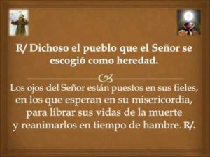 Salmo 32, 4-5.18-20.22. Martes 6 de Abril de 2021.