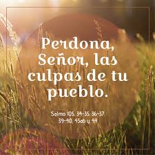 Salmo 105, 34-37.39-40.43-44. Lunes 16 de Agosto de 2021. Misa por la Iglesia Universal.