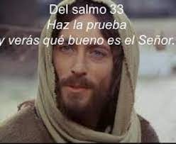 Salmo 33, 2-9. Domingo 8 de Agosto de 2021.