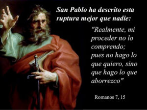 De la carta del Apóstol San Pablo a los Romanos 7,18-25. Viernes 22 de Octubre de 2021.  Memoria de San Juan Pablo II Papa.