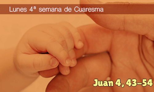 Palabra de Dios 28 de Marzo 2022. 4ta. Semana de cuaresma.