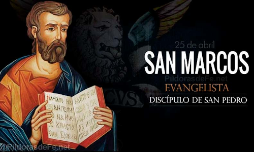 Palabra de Dios 25 de Abril de 2022. San Marcos evangelista.