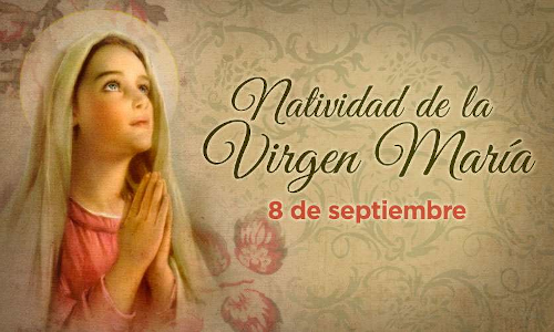 Palabra de Dios 8 de Sep. de 2022. Natividad de la Virgen María.