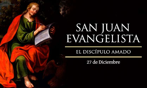 Palabra de Dios 27 de Dic. de 2022. San Juan Apóstol y evangelista.
