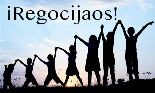 Tercera acción, ¡regocijaos porque el Señor está cerca!