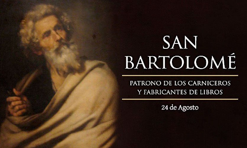 Palabra de Dios 24 de Ago. de 2023. Fiesta, SAN BARTOLOMÉ, Apóstol.