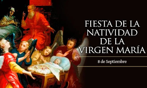 Palabra de Dios 8 Sep. del 2023. NATIVIDAD DE LA SANTÍSIMA VIRGEN MARÍA.