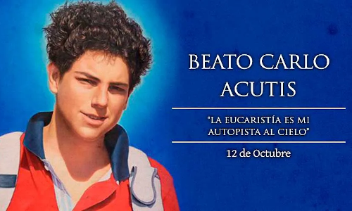 Palabra de Dios 12 de Oct. 2023. Beato Carlo Acutis.