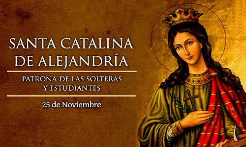 Palabra de Dios 25 de Nov. de 2023. Feria  SANTA CATALINA DE ALEJANDRÍA, Virgen y Mártir.