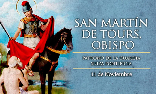 Palabra de Dios 11 de Nov. de 2023. Memoria,  SAN MARTÍN DE TOURS, Obispo.