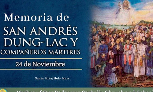Palabra de Dios 24 de Nov. de 2023. Memoria, SAN ANDRÉS DUNG-LAC, Presbítero.