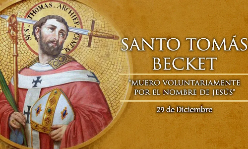 Palabra de Dios 29 de Dic. 2023. SANTO TOMAS BECKET,  Obispo y Mártir.