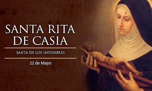Palabra de Dios 22 de Mayo de 2024. Feria  o SANTA RITA DE CASIA, Religiosa.