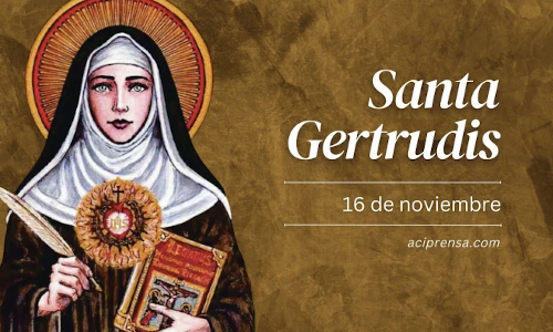 Palabra de Dios 16 de Nov. del 2024. Feria  o SANTA GERTRUDIS, Virgen.