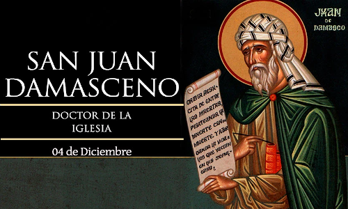 Palabra de Dios 04 de Dic. del 2024. SAN JUAN DAMASCENO Presbítero y Doctor de la Iglesia.