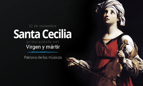 Palabra de Dios 22 de Nov. del 2025. Memoria,  SANTA CECILIA, Virgen y Mártir.