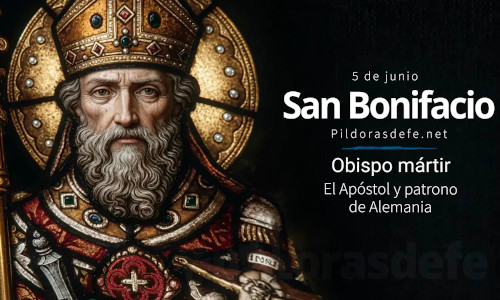 Palabra de Dios 5 de Junio del 2026. SAN BONIFACIO, Obispo y Mártir.