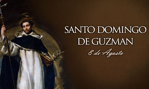 Palabra de Dios 8 de Agosto de 2026. Memoria, SANTO DOMINGO, Presbítero.