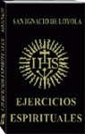 Los ejercicios espirituales de San Ignacio de Loyola. Manual completo pdf