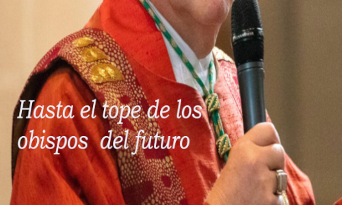 Hasta el tope de los obispos del futuro.