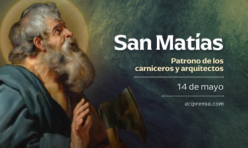 Palabra de Dios 14 de Mayo de 2026. SAN MATÍAS, Apóstol.