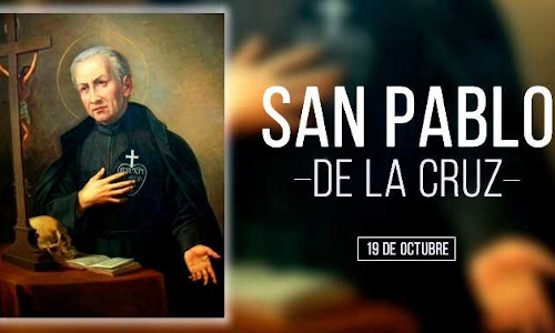 Palabra de Dios 19 de Oct. del 2026, SAN PABLO DE LA CRUZ, Presbítero.